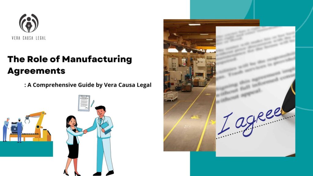 Manufacturing Agreements