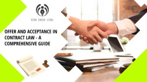 Offer and Acceptance in Contract Law – A Comprehensive Guide