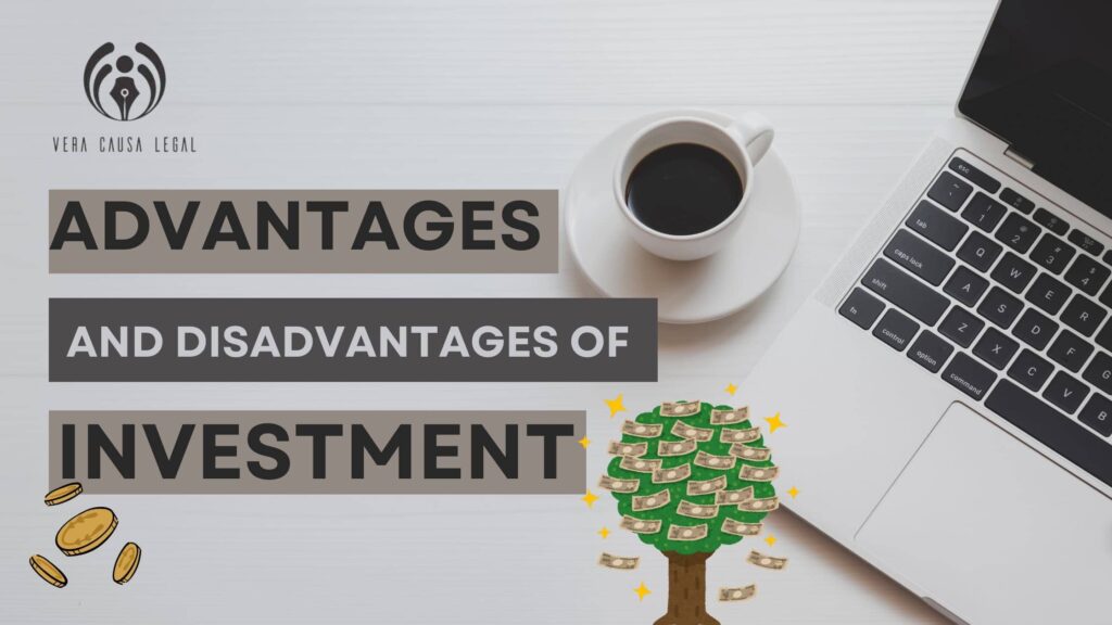 advantages and disadvantages of investment