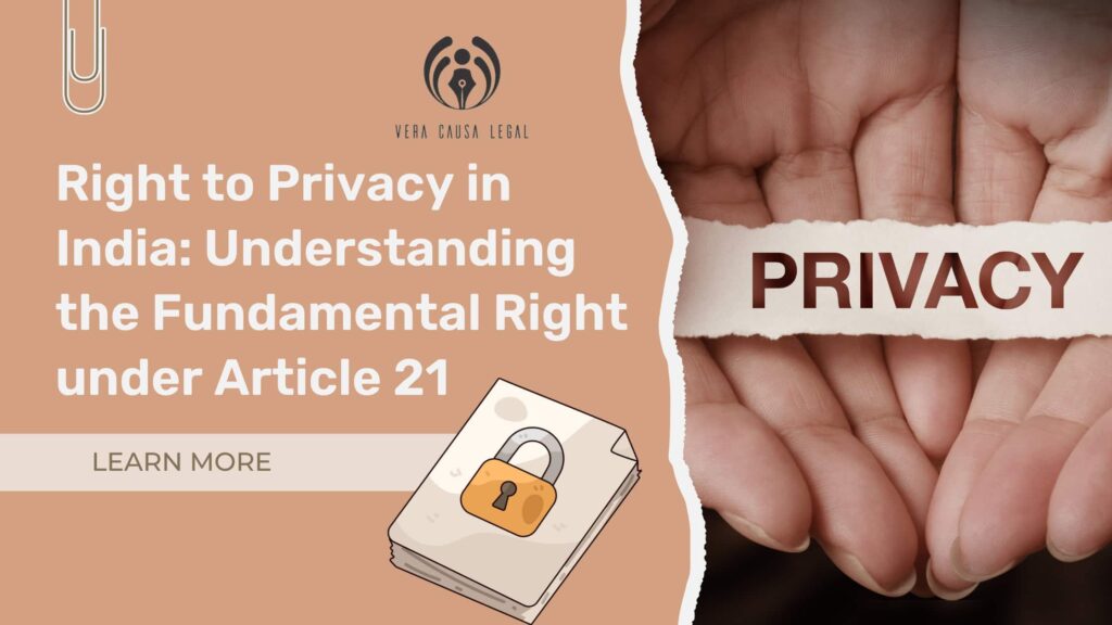 Right to Privacy in India