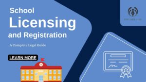 School Licensing and Registration: A Complete Legal Guide